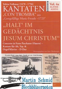 "Halt im Gedächtnis Jesum Christum" - Concerto in Festo Paschatos (Ostern) - Kantate für Alt, Trompete und Orgel/Klavier - D-Dur (Volkmar Ed... 