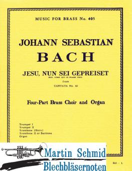 Jesu, sei nun gepreiset (211;202.Orgel) 