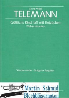 Kantate "Göttliches Kind, lass mit Entzücken" 