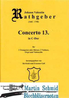 Concerto 13 C-Dur (2Trp/Hr.2Vl.Bc) 