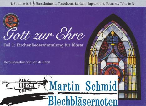 Gott zur Ehre Teil 1 - Kirchenliedersammlung (4.Stimme Tenorhorn) 