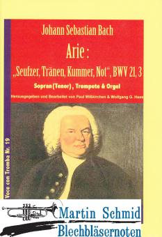 Seufzer, Tränen, Kummer, Not (Sopran/Tenor.Trp.Orgel) 