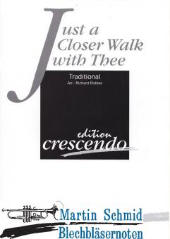 Just a Closer Walk with Thee 