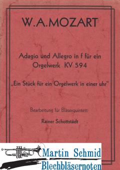 Adagio und Allegro in f für ein Orgelwerk KV 594 