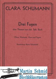Drei Fugen über Themen von J.S.Bach (Ob.Klar.Hr.Fag) 