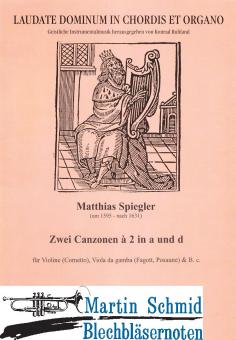 Zwei Canzonen à 2 in a und b (Vl/Zink.Viola da gamba/Pos.Bc) 