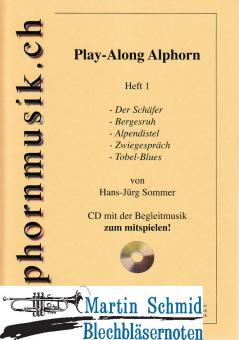 Play-Along Alphorn Band 1 (5 Melodien in F und Fis - moderne Unterhaltungsmusik) 