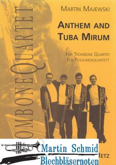 Anthem and Tuba Mirum 
