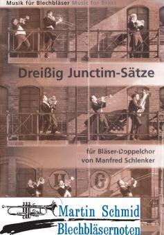 30 Junctim-Sätze zu den trad. EG-Chorsätzen für 2 Bläsergruppen, 