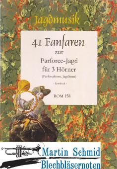 41 Fanfaren zur Parforce-Jagd 