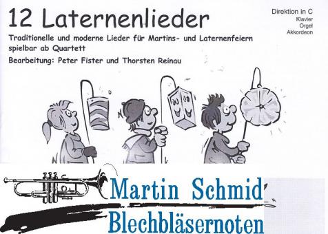 12 Laternenlieder (Direktion in C - Klavier Orgel Akkordeon) 