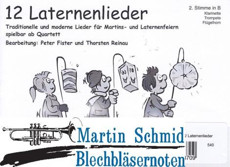 12 Laternenlieder (2.Stimme in B - Klarinette, Trompete, Flügelhorn) 