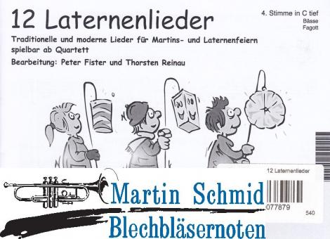 12 Laternenlieder (4.Stimme in C tief - Bässe, Fagott) 