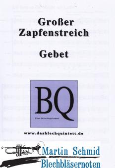 Großer Zapfenstreich - Gebet (Pauke optional) 