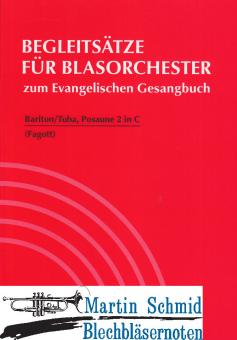Begleitsätze für Blasorchester zum Evangelischen Gesangbuch Posaune 2 (4.Stimme) 