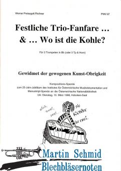 Festliche Trio-Fanfare ... & ... Wo ist die Kohle? (3Trp;210)(SpP) 