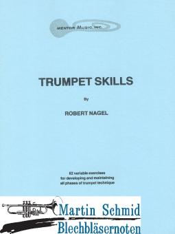 Trumpet Skills - 82 Variable Exercises for Developing and Maintaining All Phases of Trumpet Technique 
