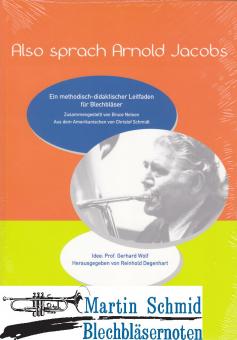 Also sprach Arnold Jacobs - A Developmental Guide for Brass Wind Musicians (englischer Text) 