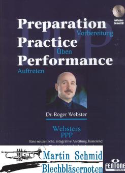 Preparation, Practice, Performance - Vorbereiten, Üben, Auftreten 