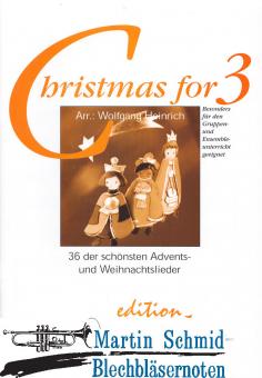 Christmas for 3 - 36 der schönsten Advents- und Weihnachtslieder 