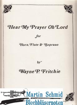 Hear my Prayer, O Lord (Hr.Fl.Sopran) 