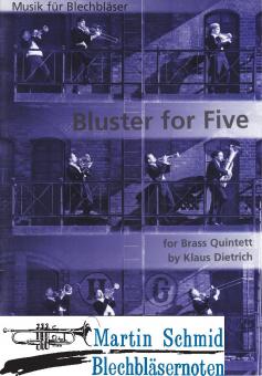 Bluster for Five 