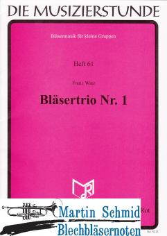 Bläsertrio Nr.1 (201;111;200.10) 