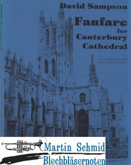 Fanfare for Canterbury Cathedral (Doppelquintett oder Quintett + Orgel) 