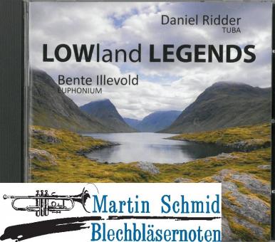 LOWland LEGENDS (with Bente Illevold - Euphonium) (Neuheit Euphonium)(Neuheit Tuba) 