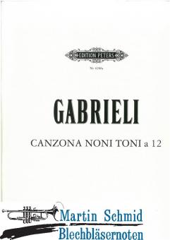 1597 Canzon Noni toni à 12 (drei Chöre je 211) Stimmen 