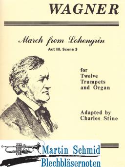 Marsch aus Lohengrin (3.Akt, 3.Szene) (12Trp.Orgel) 