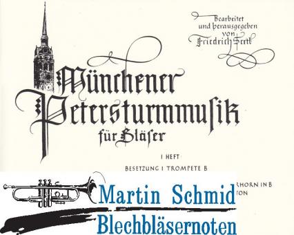 Münchener Petersturmmusik Heft 1 (202;201.10(C&B)) 