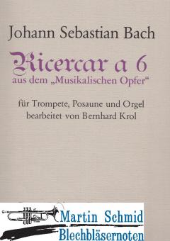 Ricercar à 6 aus dem Musikalischen Opfer (Orgel) 